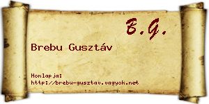 Brebu Gusztáv névjegykártya